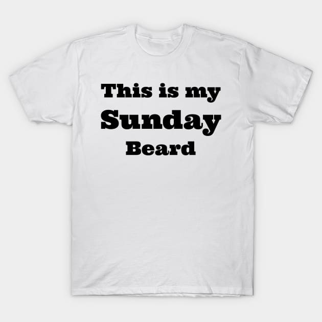 Sunday beard T-Shirt by B'Chin Beards
